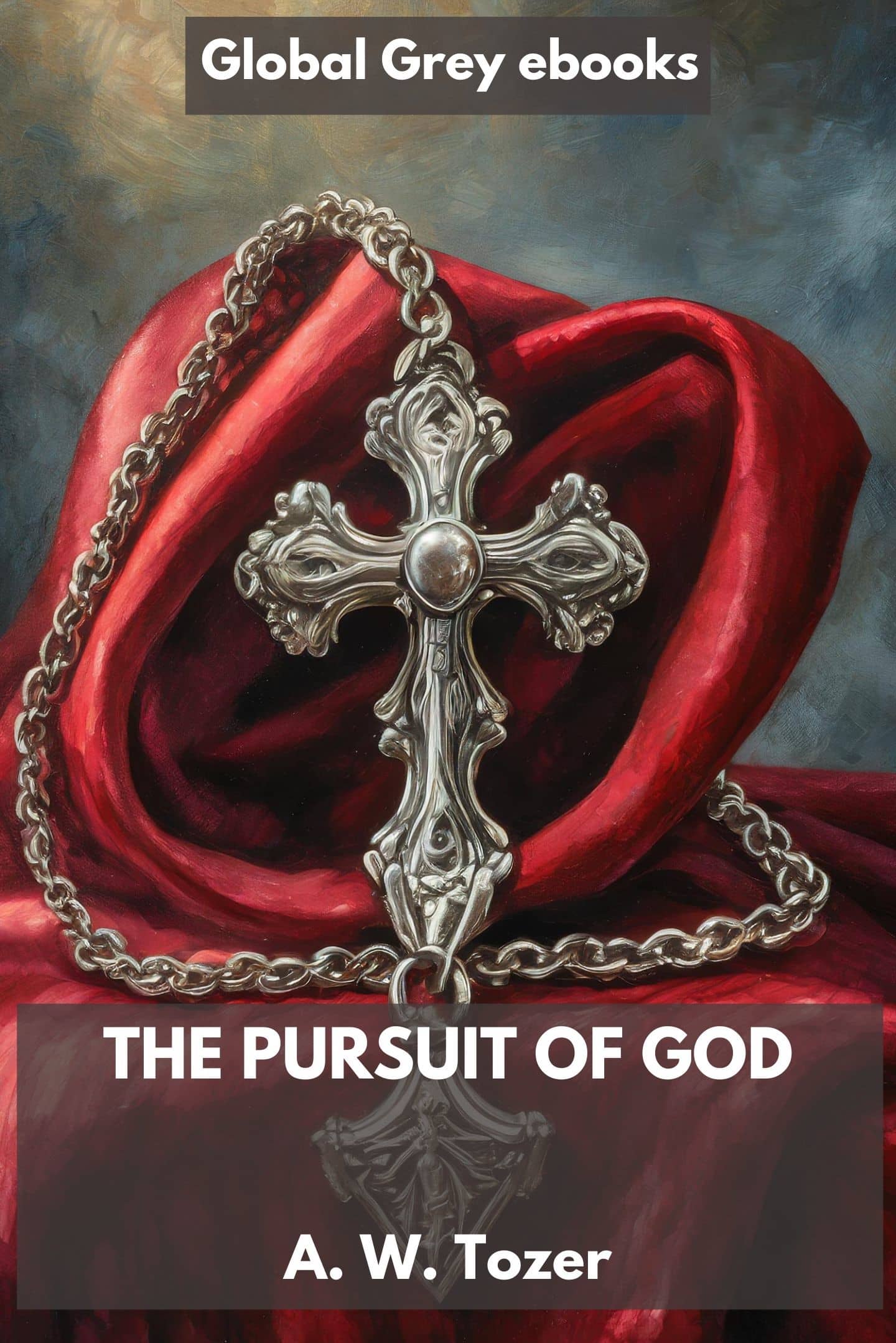 The Pursuit of God