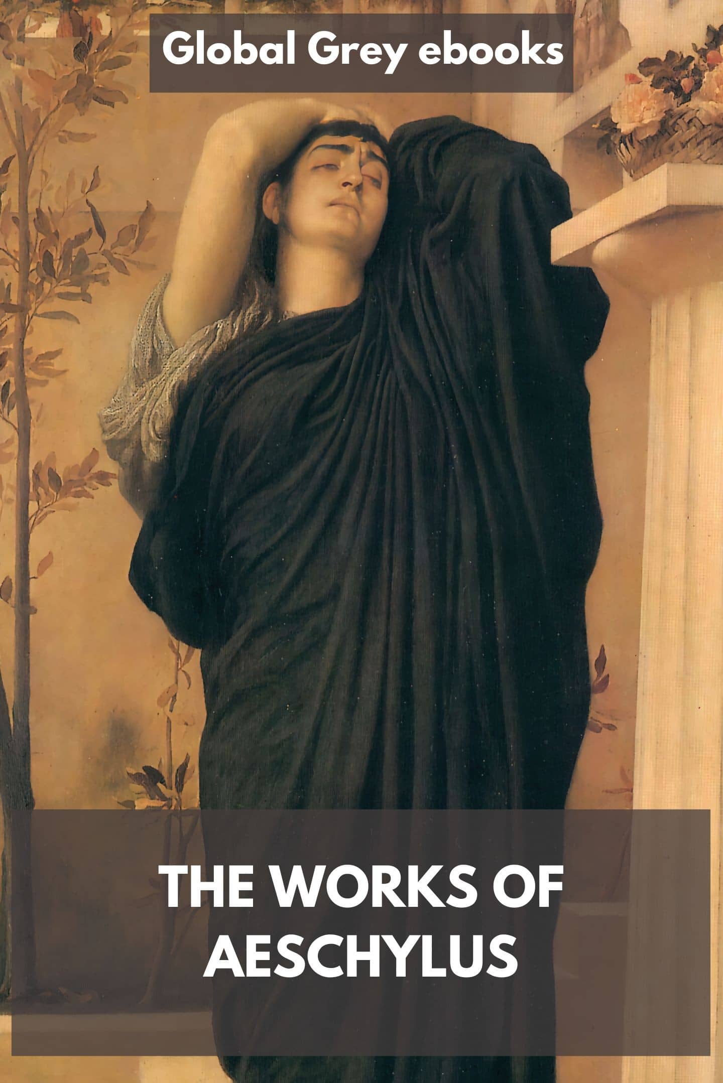 The Works of Aeschylus