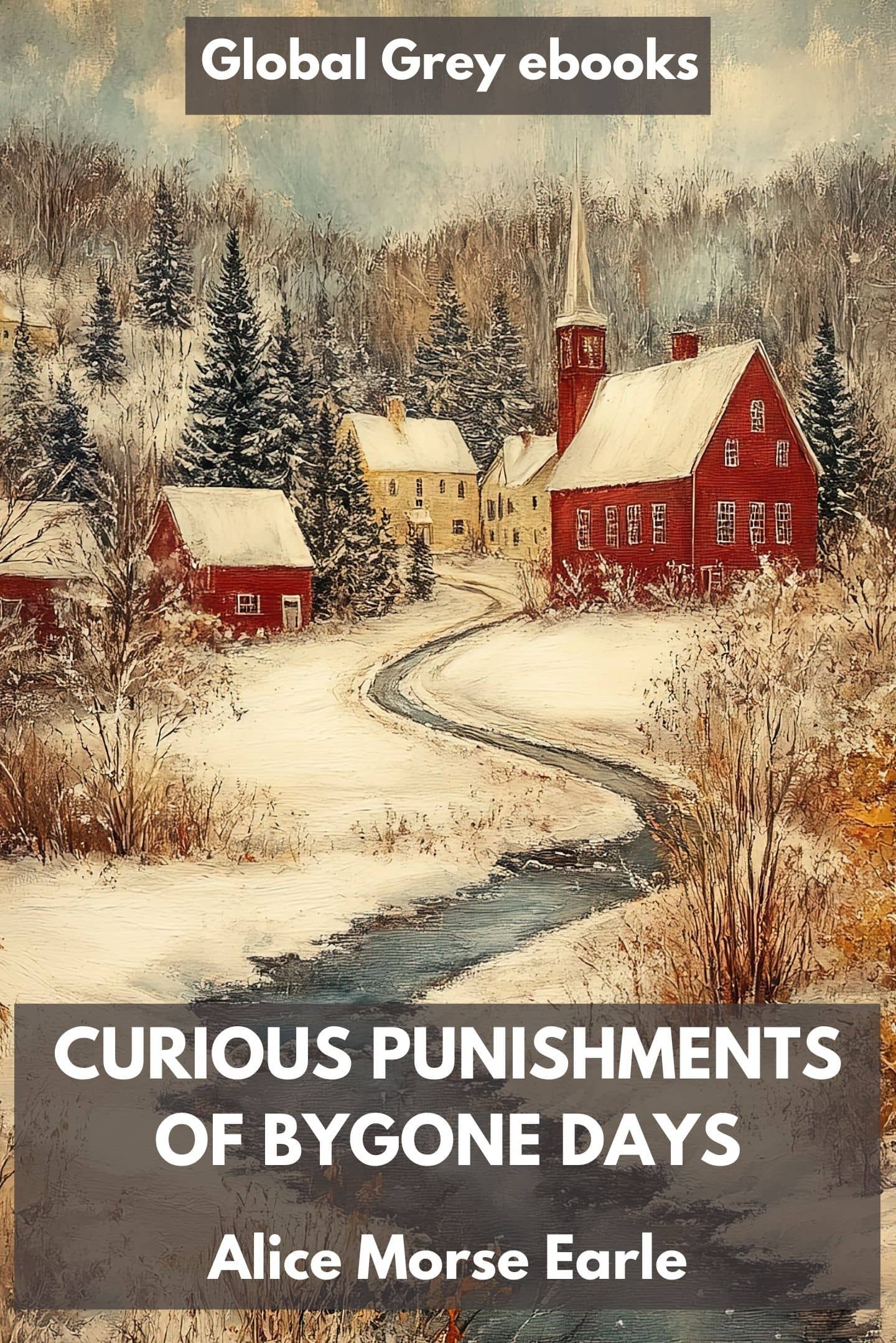 Curious Punishments of Bygone Days
