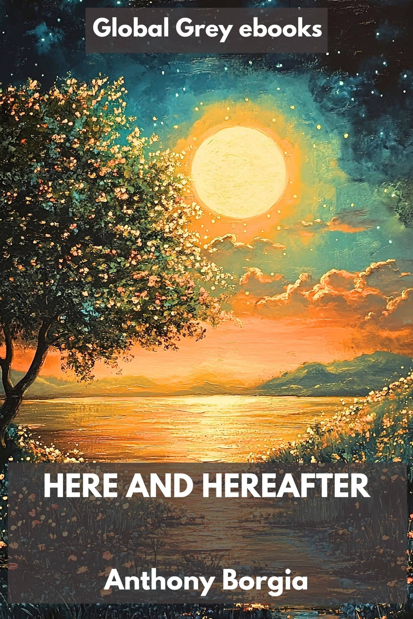 Here and Hereafter
