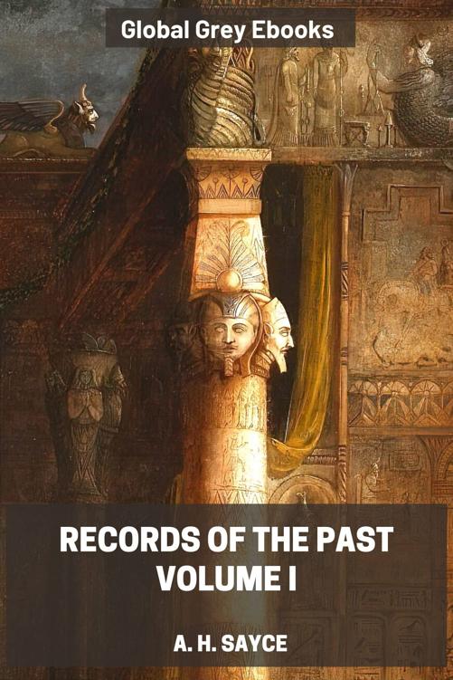 Records of the Past, Volume I