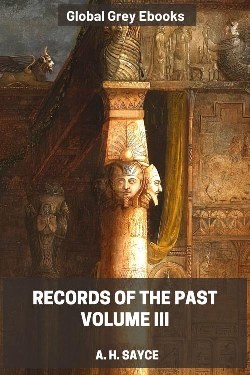 Records of the Past, Volume III