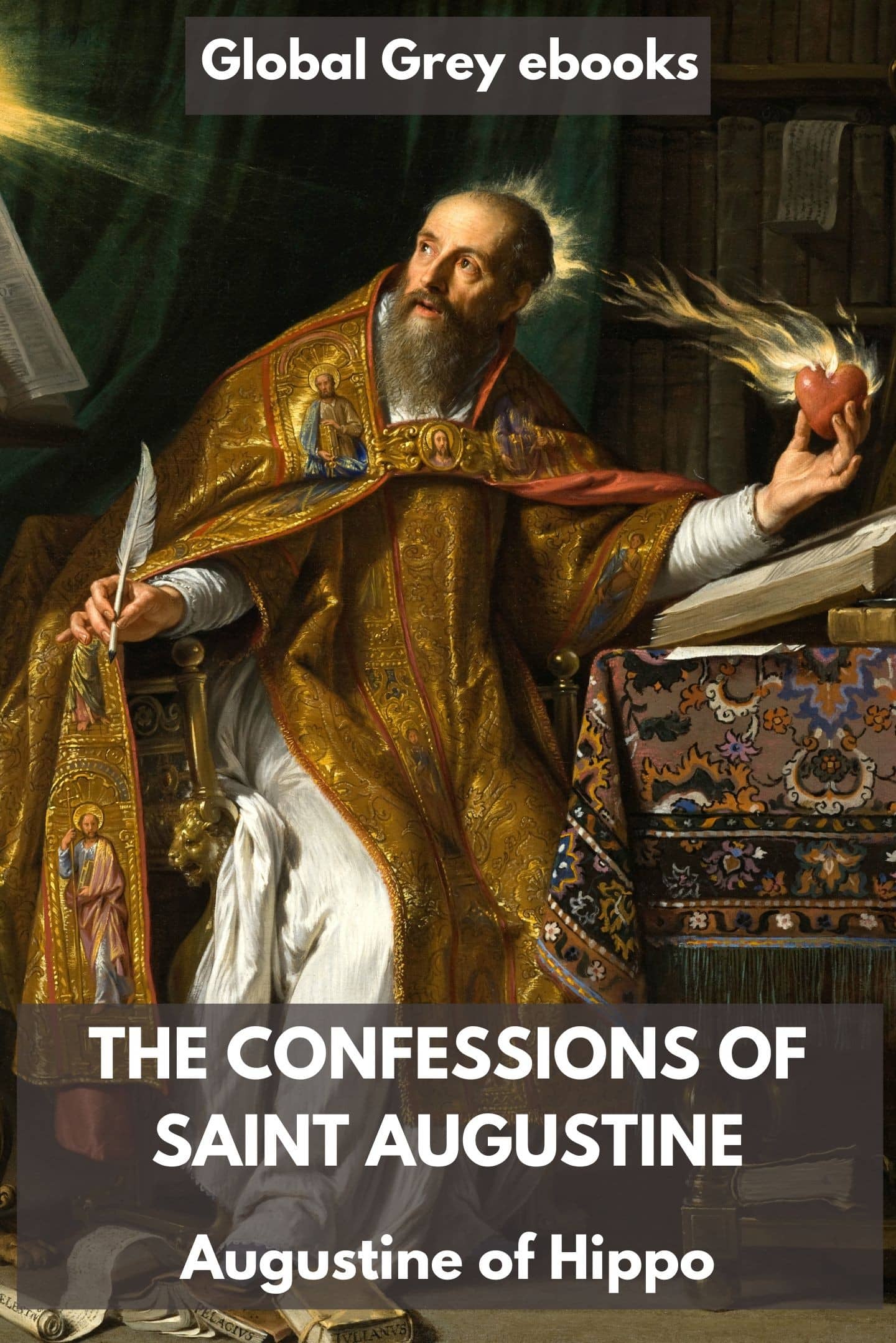 The Confessions of Saint Augustine