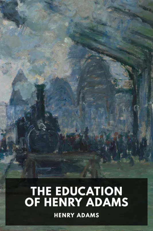 The Education of Henry Adams