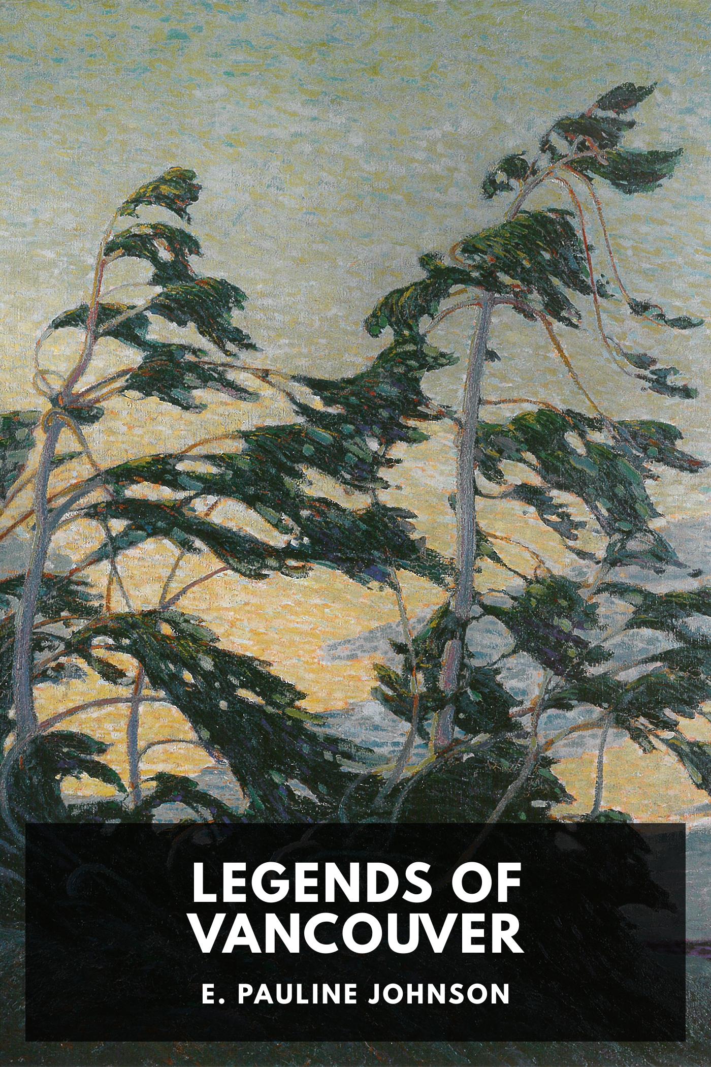 Legends of Vancouver