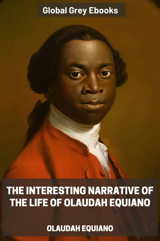 The Interesting Narrative of the Life of Olaudah Equiano