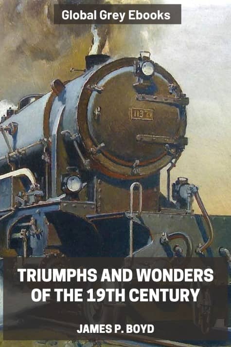 Triumphs and Wonders of the 19th Century