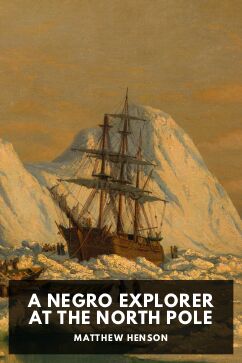 A Negro Explorer at the North Pole