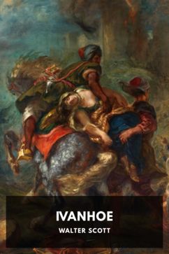 Ivanhoe: A Romance