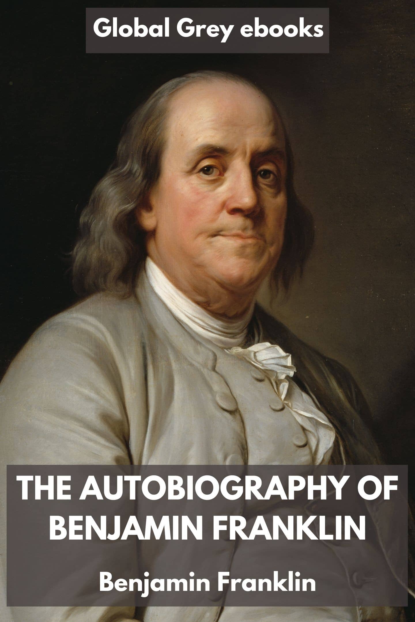 The Autobiography of Benjamin Franklin