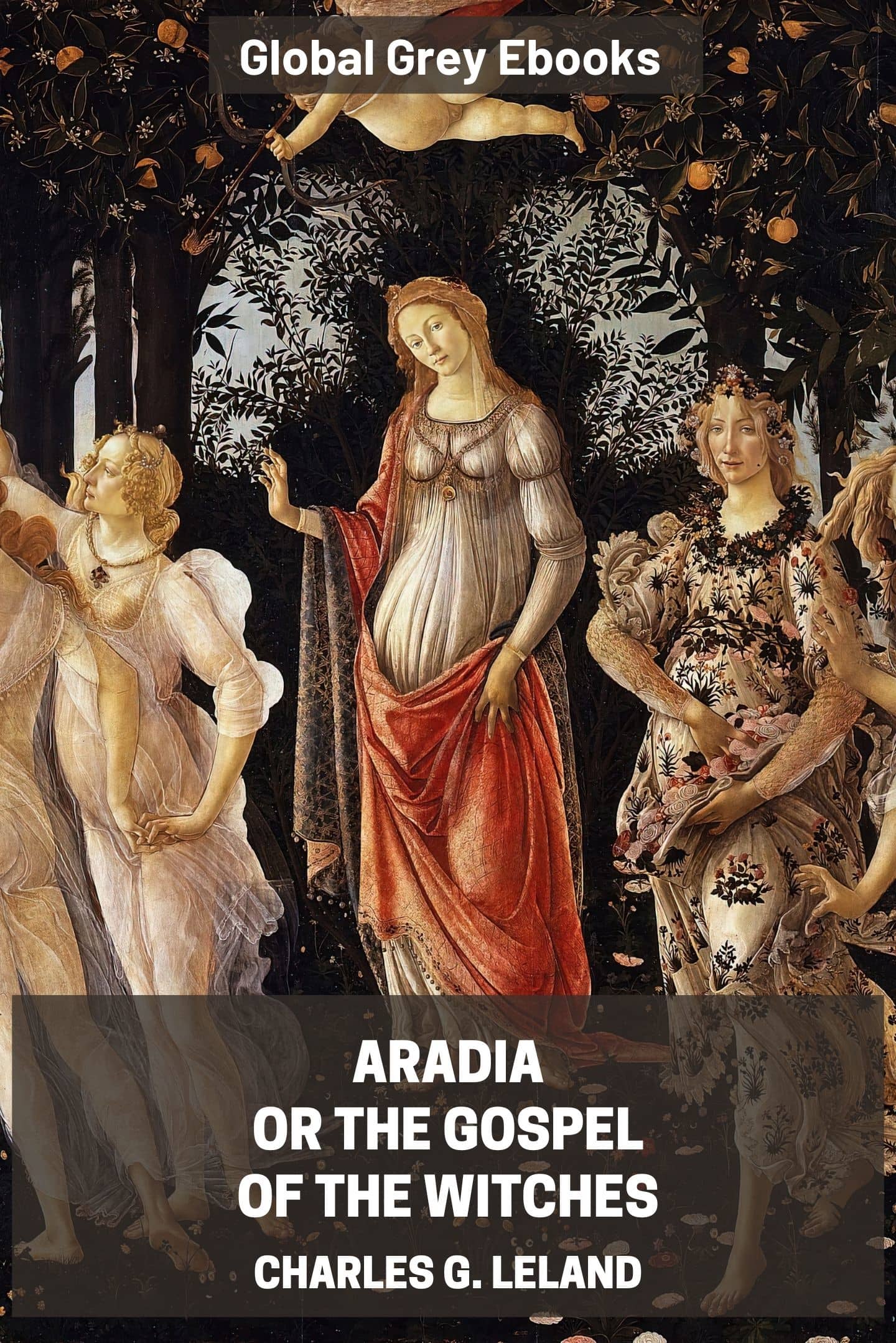 Aradia, Or, the Gospel of the Witches