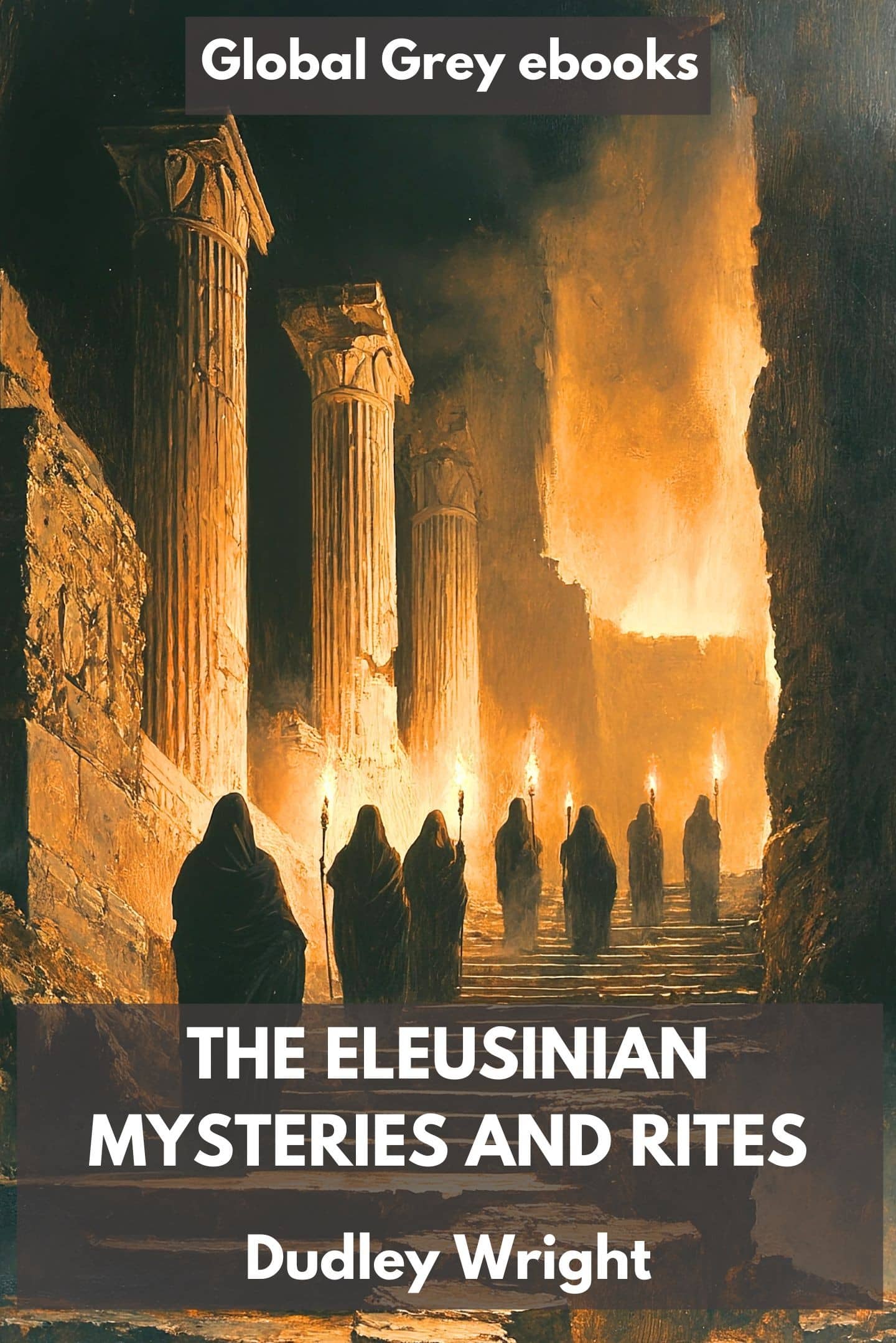 The Eleusinian Mysteries and Rites