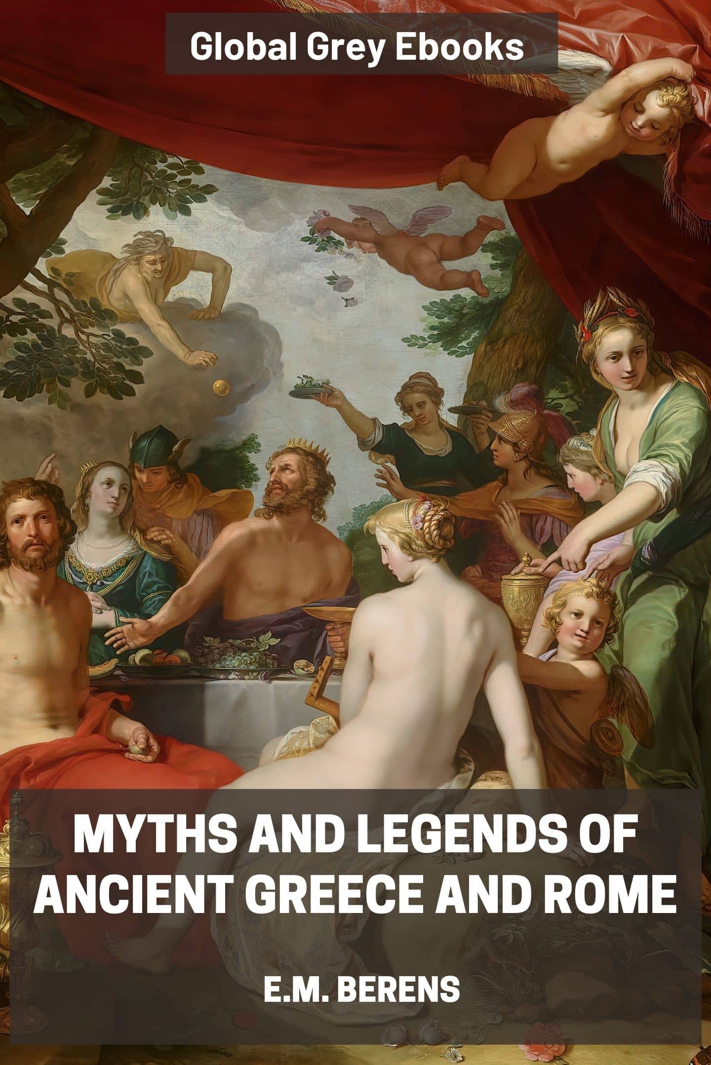 Myths and Legends of Ancient Greece and Rome
