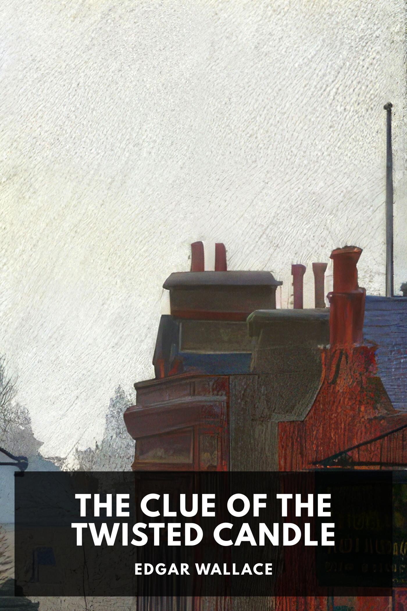 The Clue of the Twisted Candle