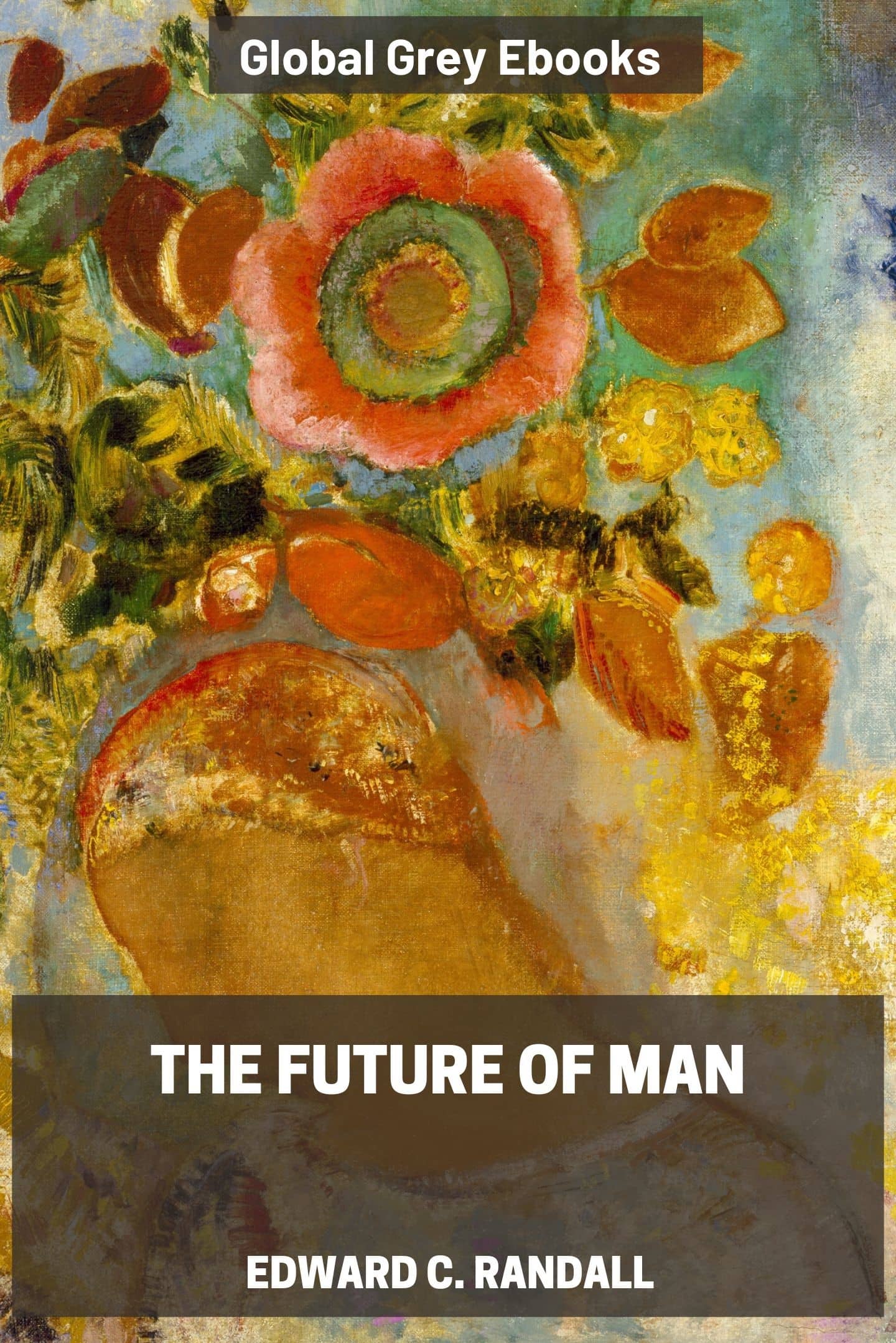 The Future of Man
