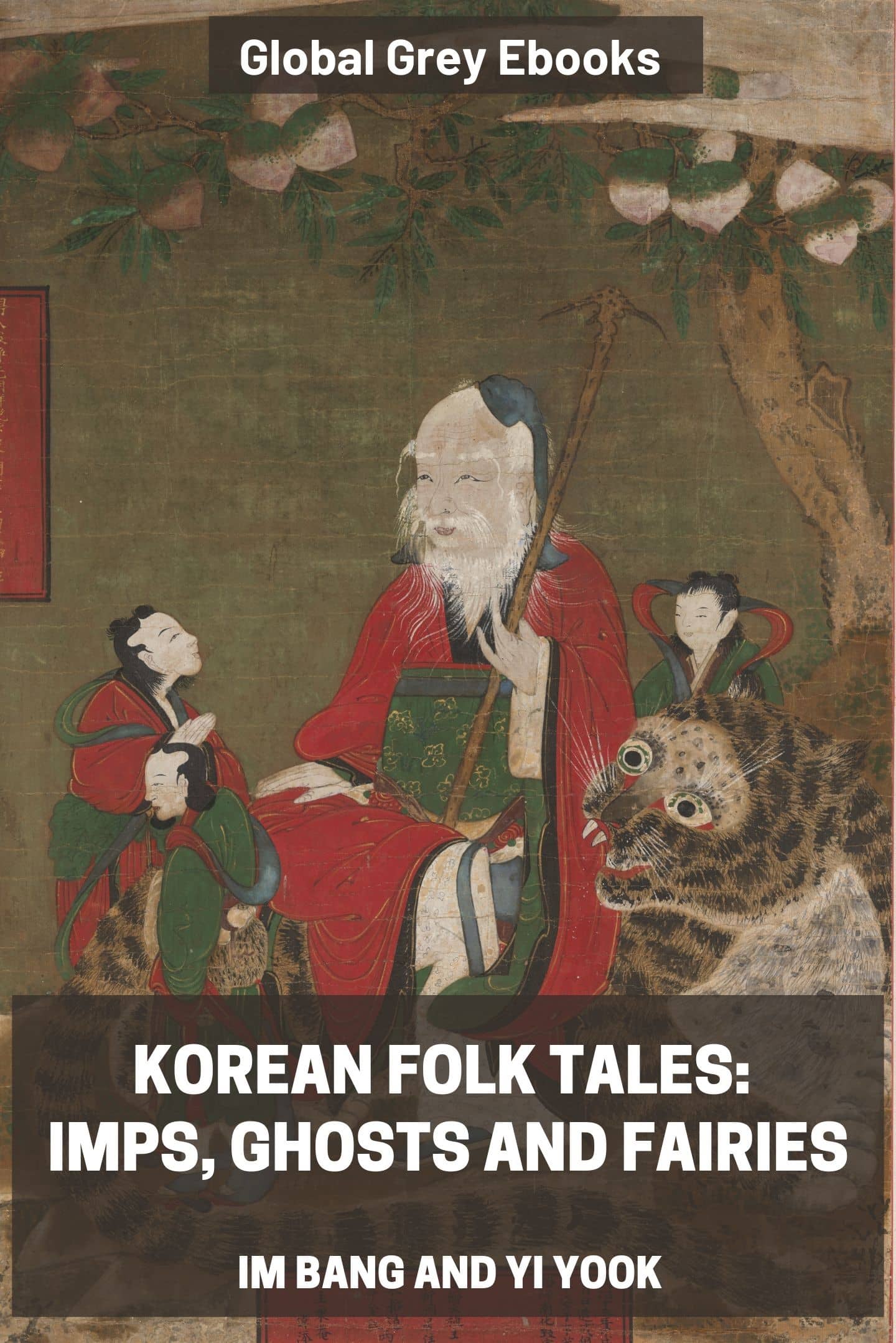 Korean Folk Tales: Imps, Ghosts and Fairies