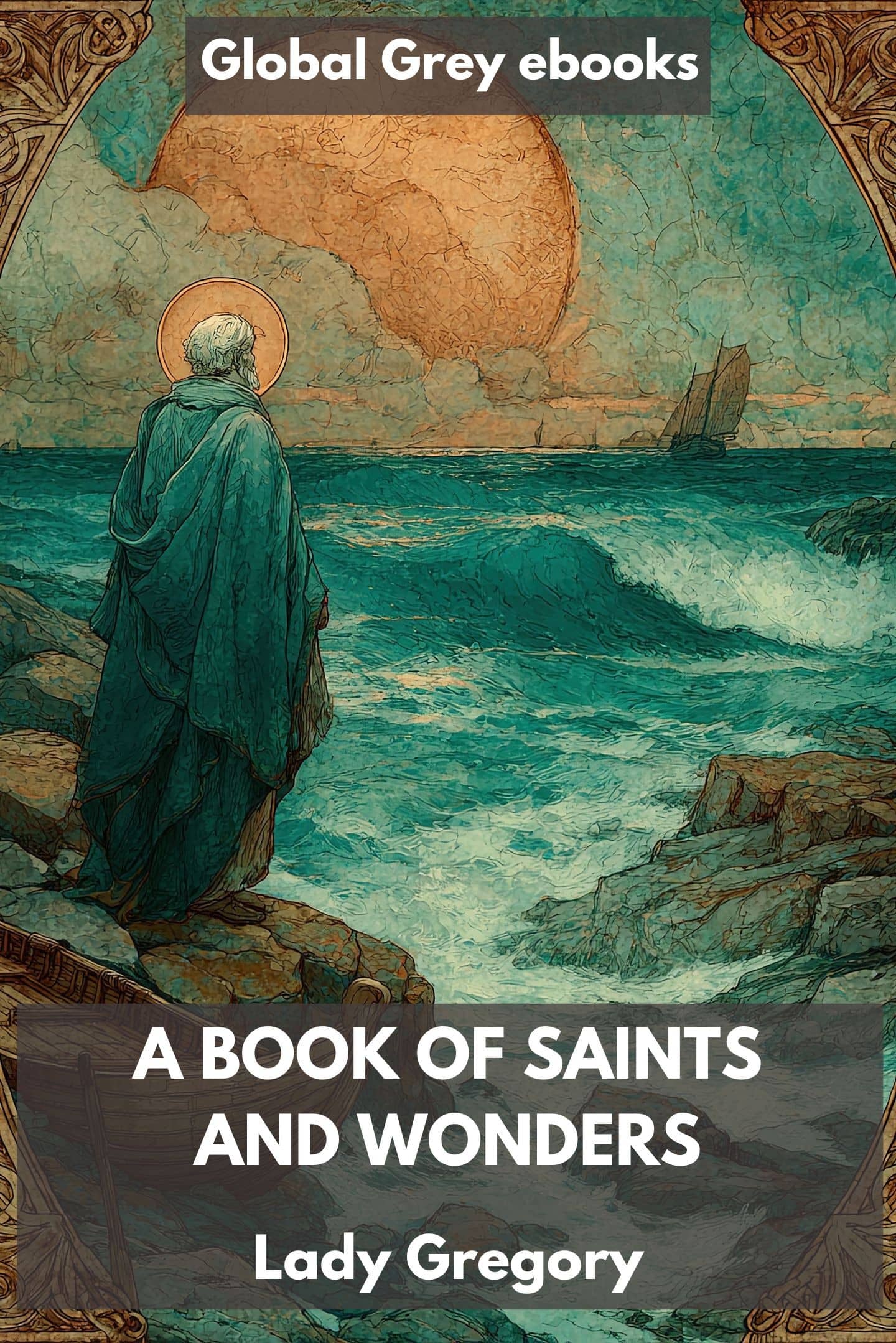 A Book Of Saints And Wonders