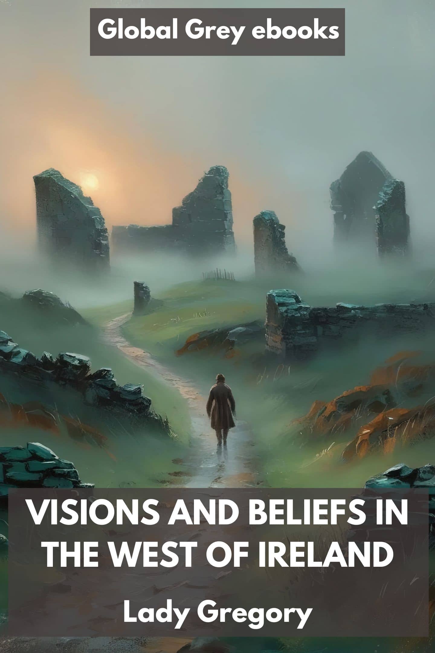 Visions and Beliefs in the West of Ireland
