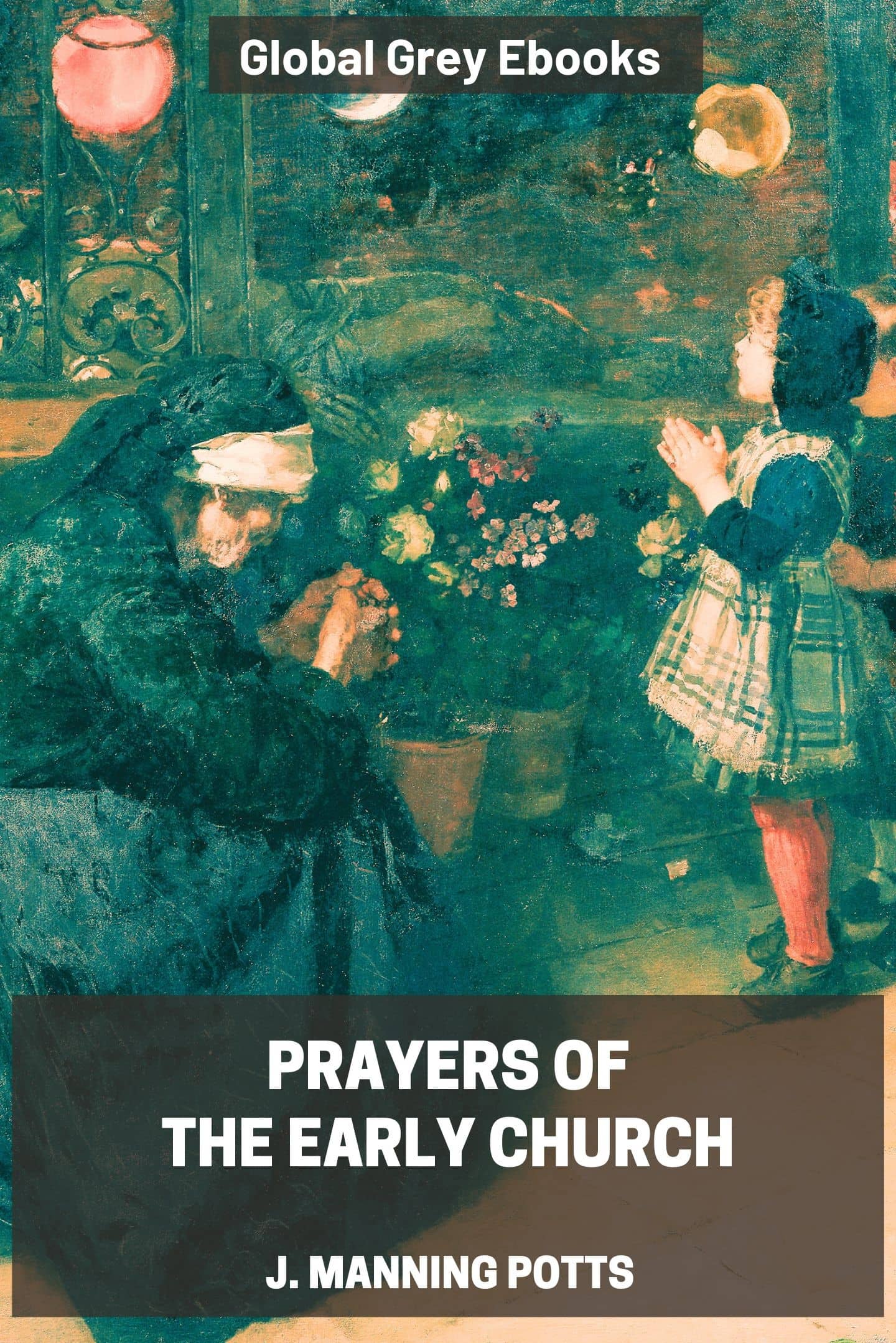 Prayers of the Early Church