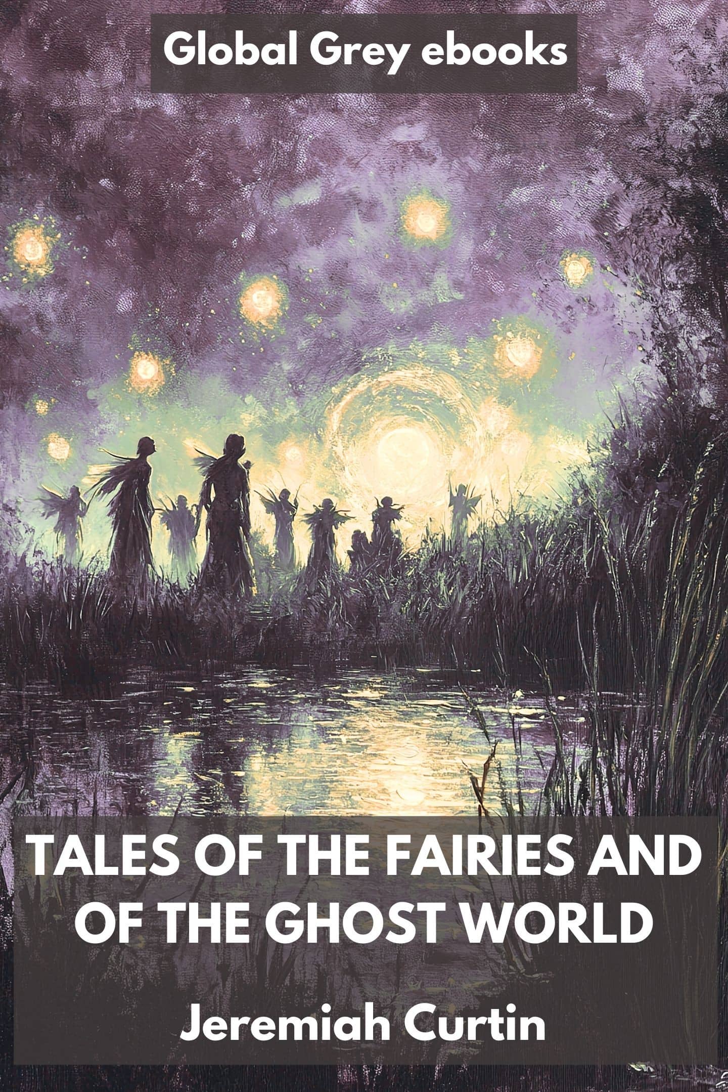 Tales of the Fairies and of the Ghost World