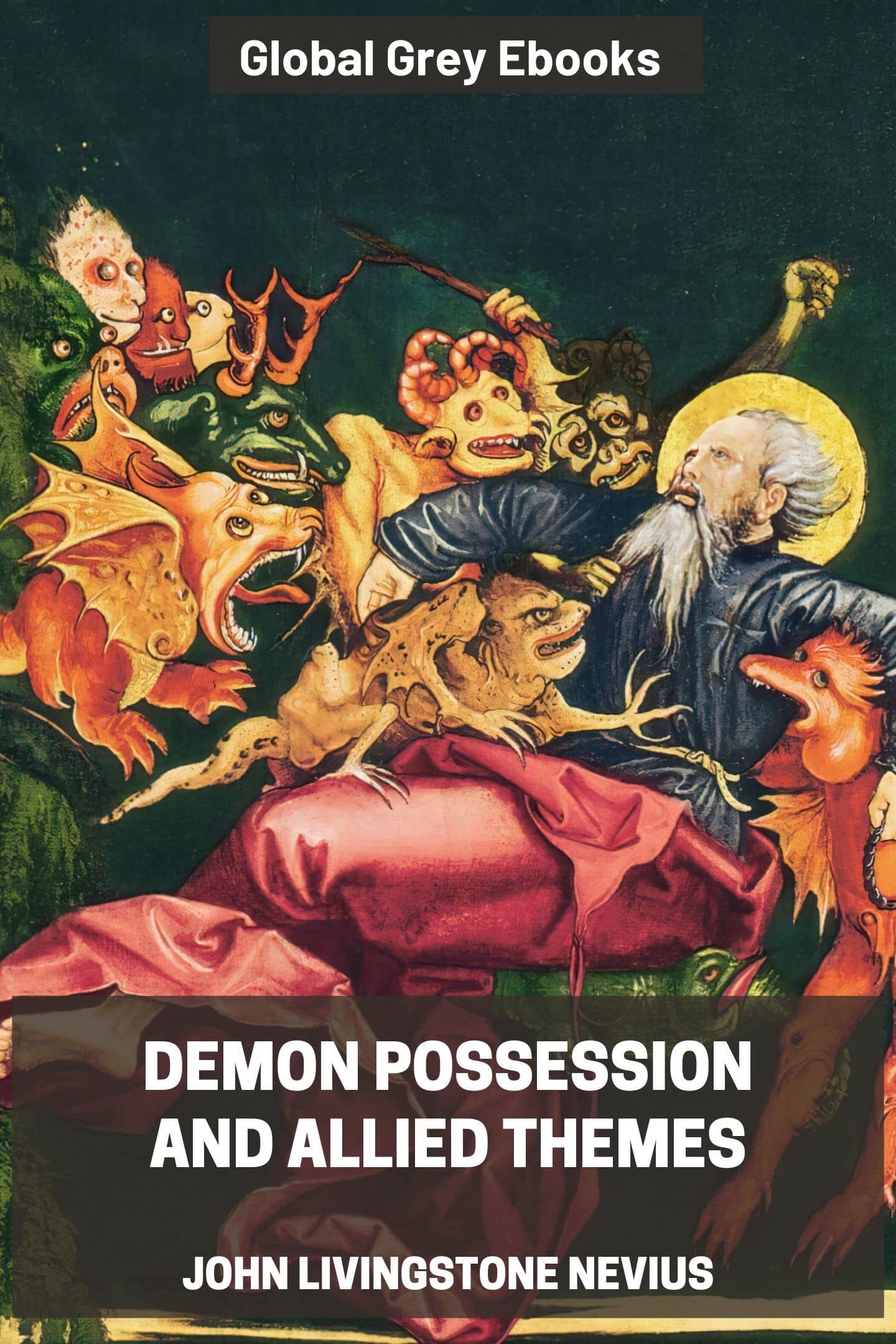 Demon Possession and Allied Themes
