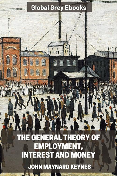 The General Theory of Employment, Interest and Money
