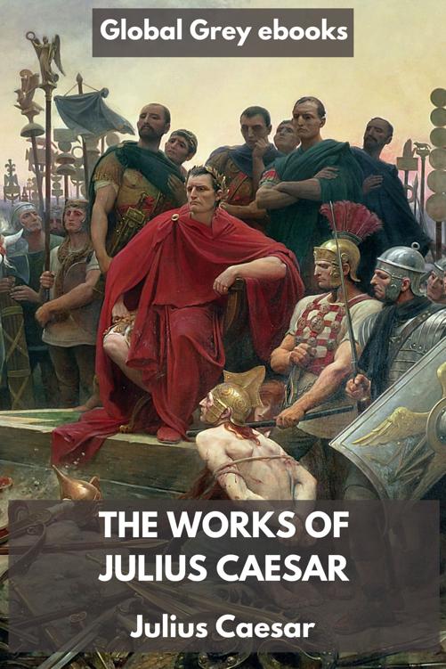 The Works of Julius Caesar