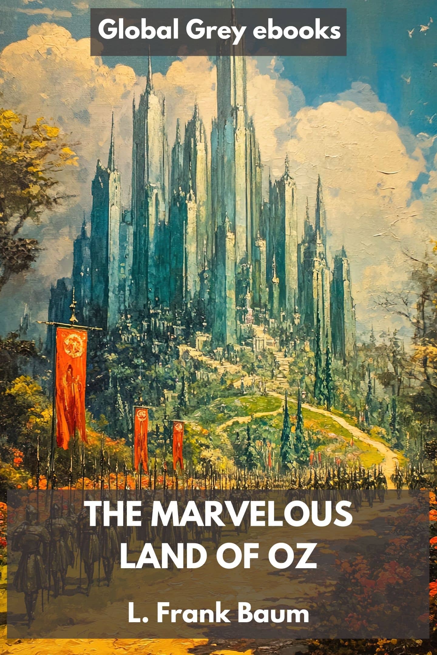 The Marvelous Land of Oz