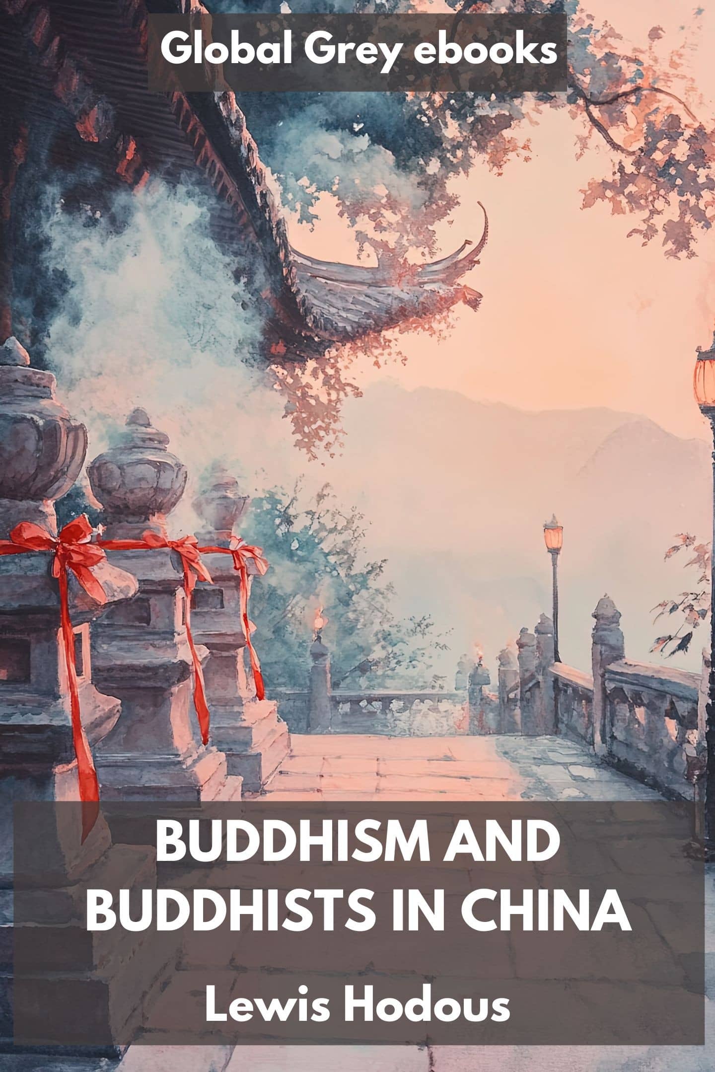 Buddhism and Buddhists in China