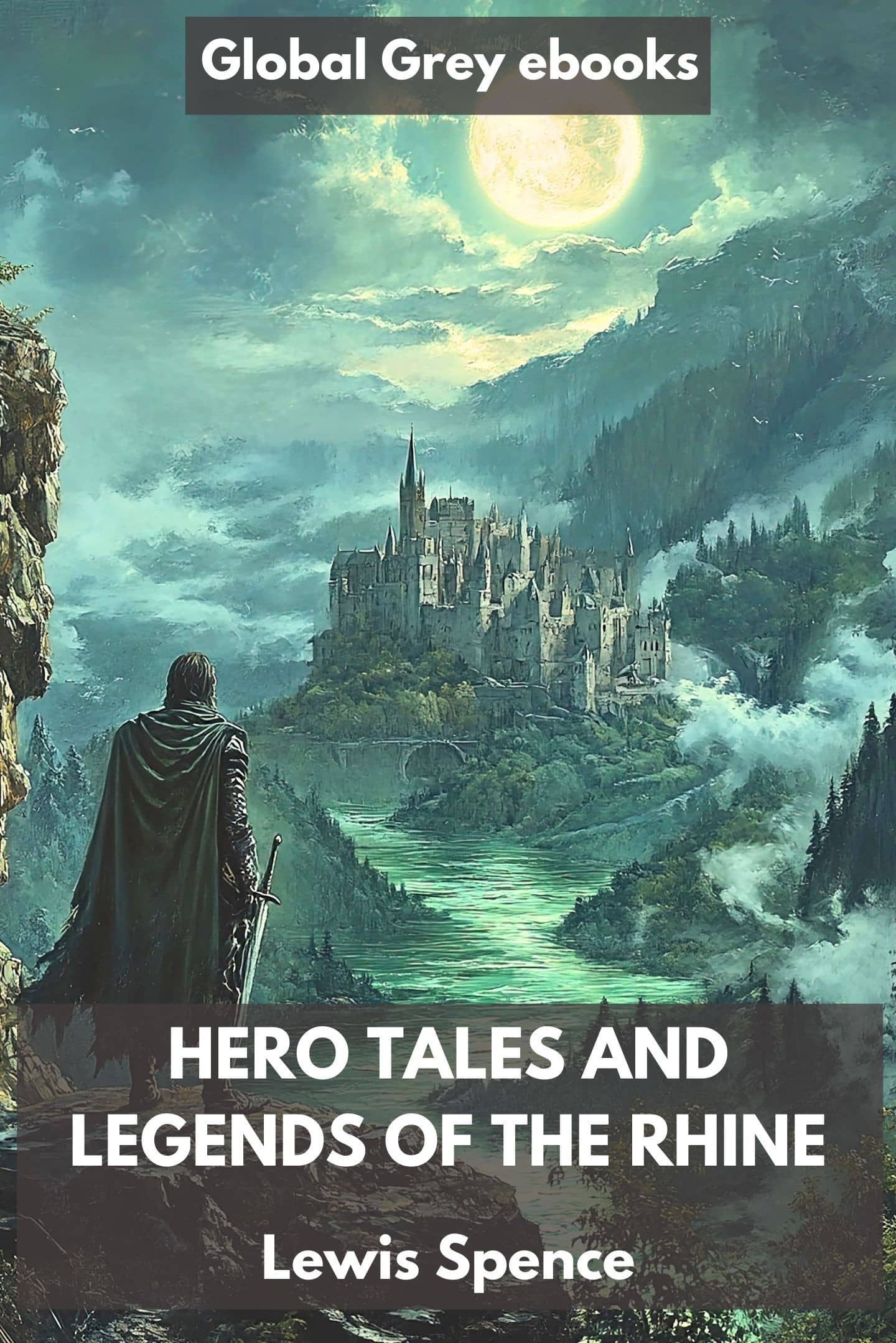 Hero Tales and Legends of the Rhine