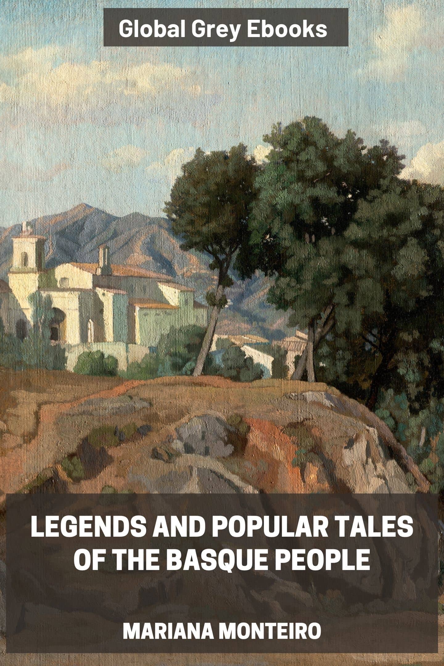 Legends and Popular Tales of the Basque People