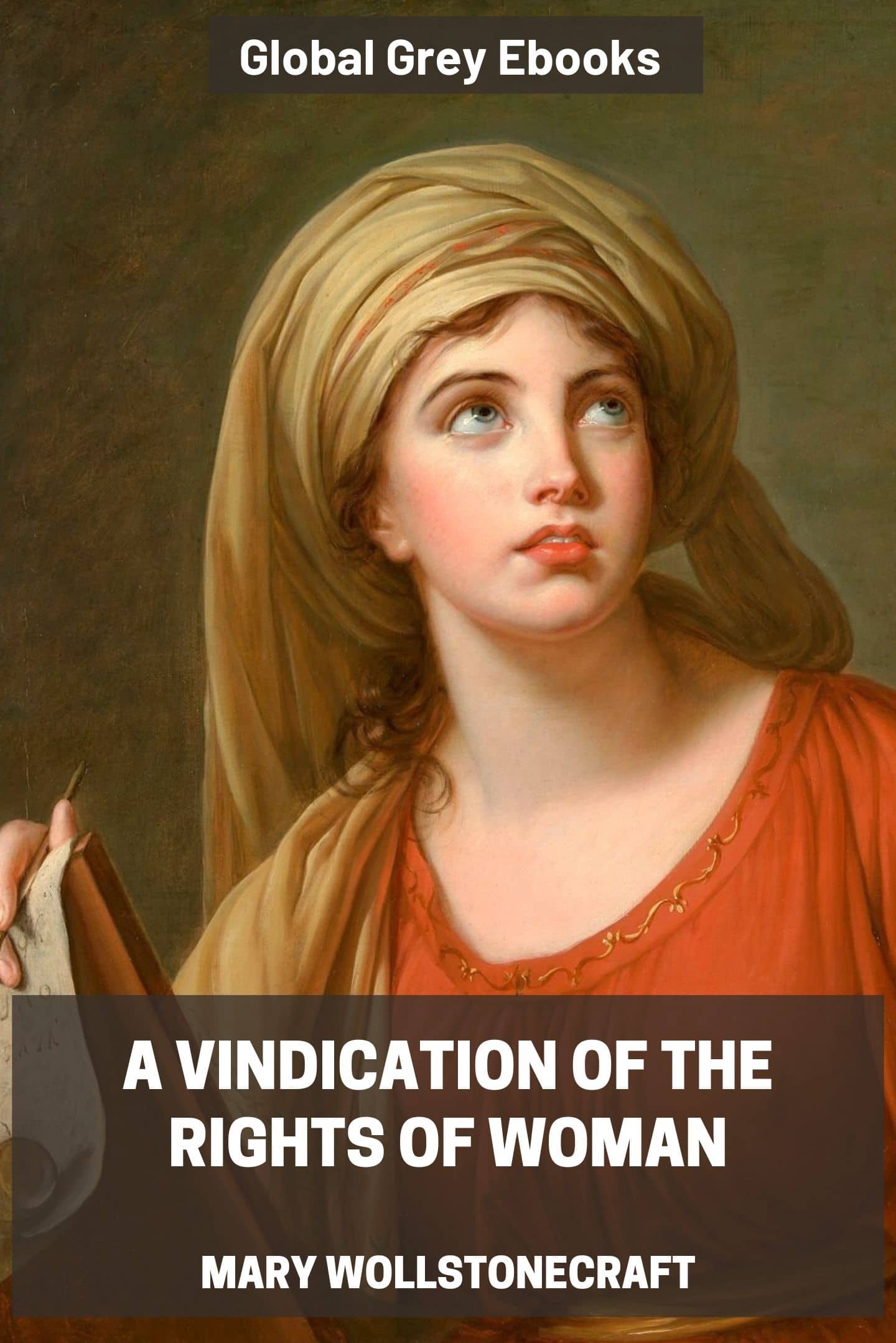 A Vindication of the Rights of Woman