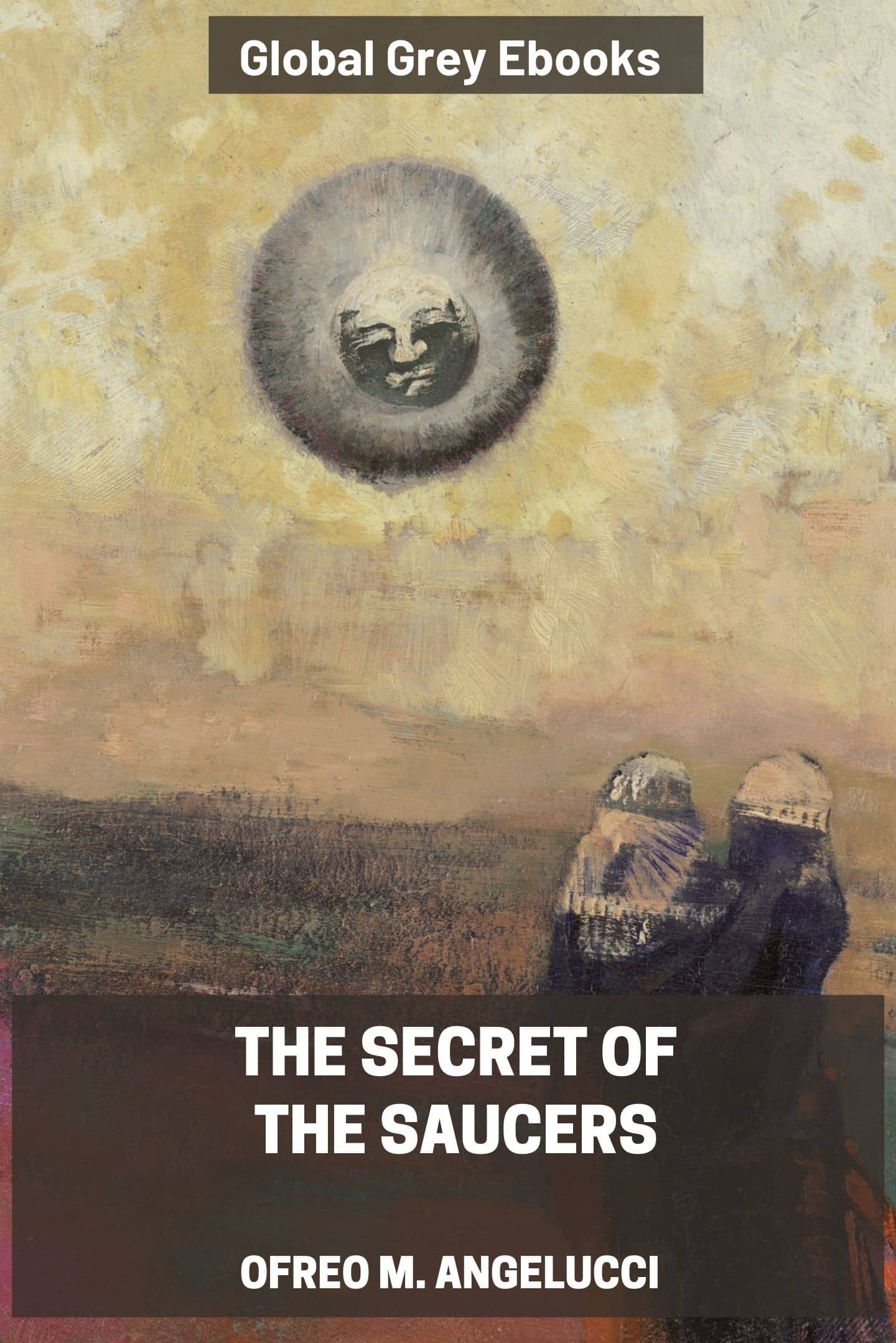 The Secret of the Saucers