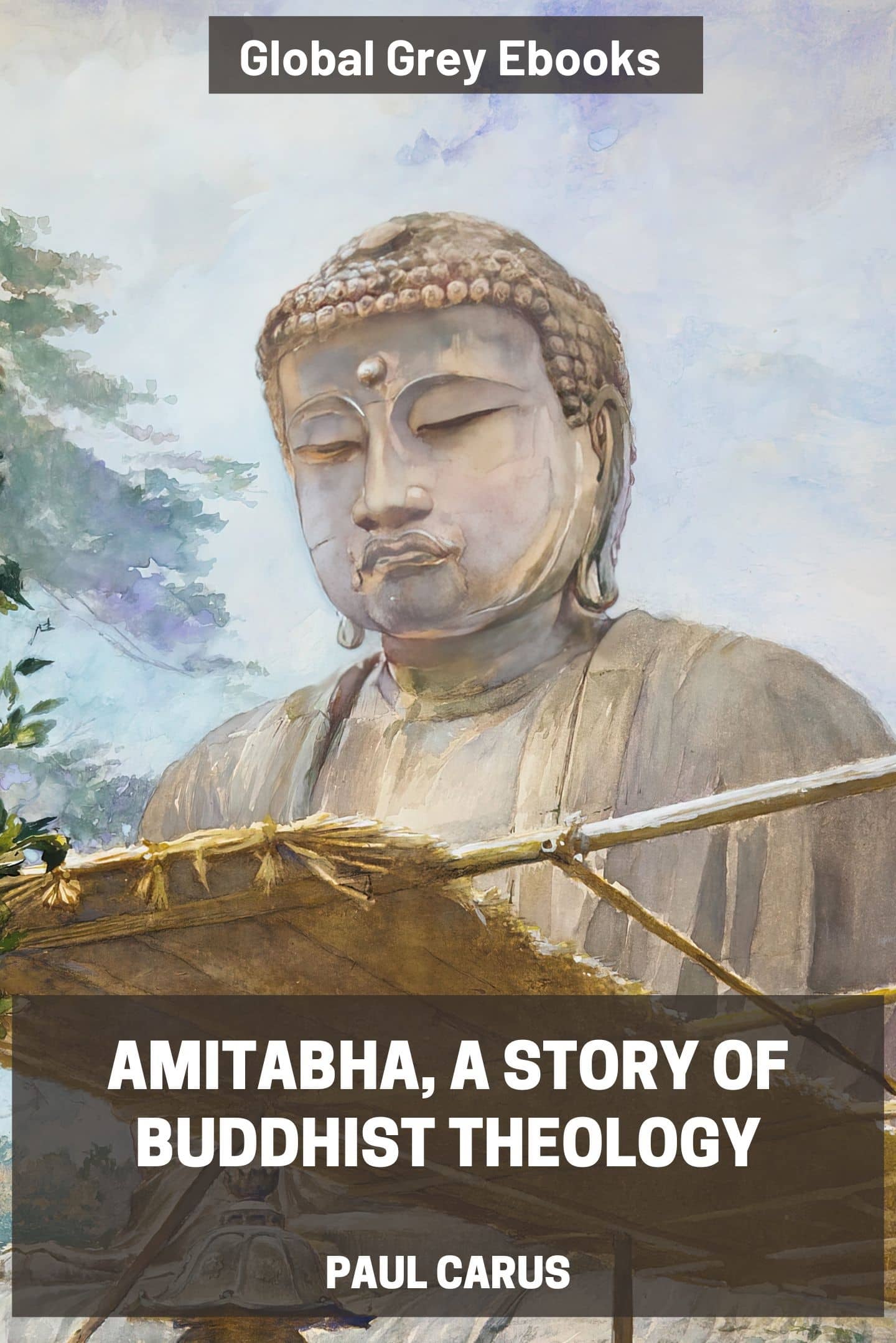 Amitabha, A Story of Buddhist Theology