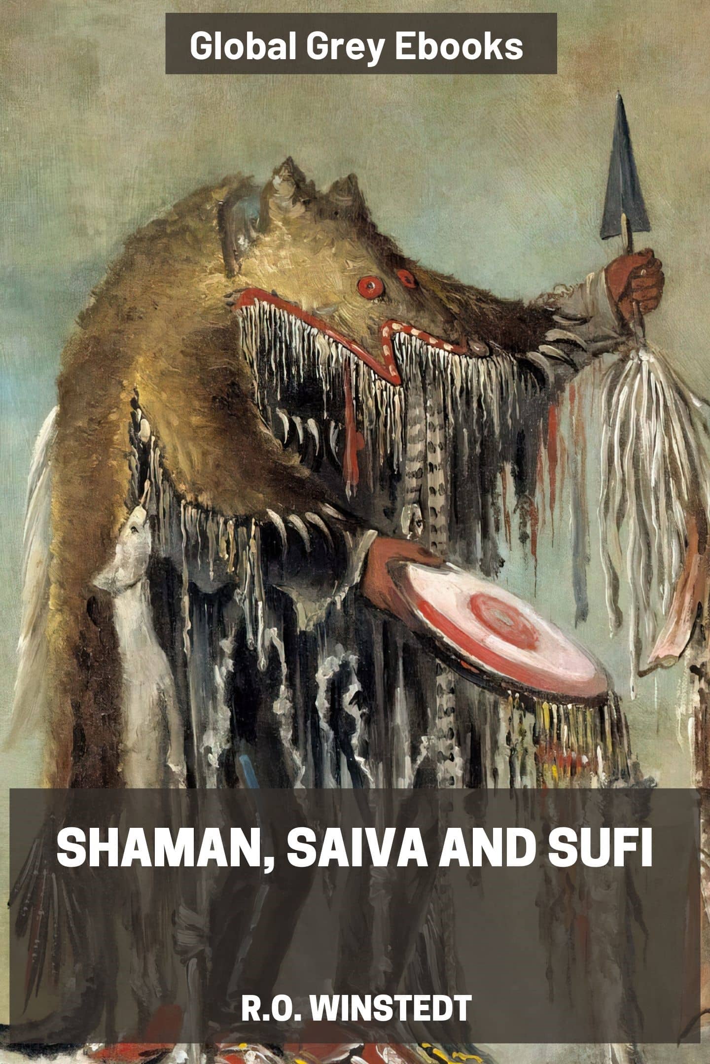 Shaman, Saiva and Sufi