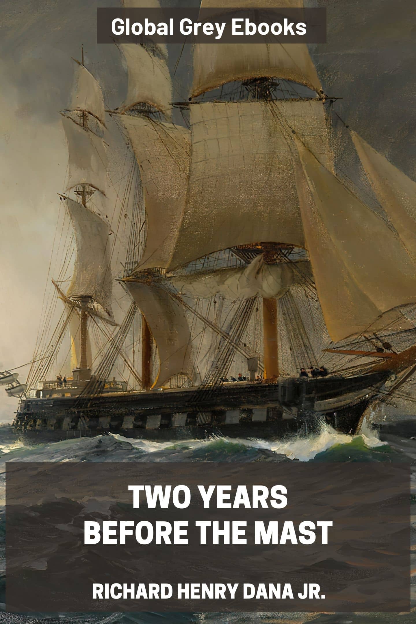 Two Years Before the Mast