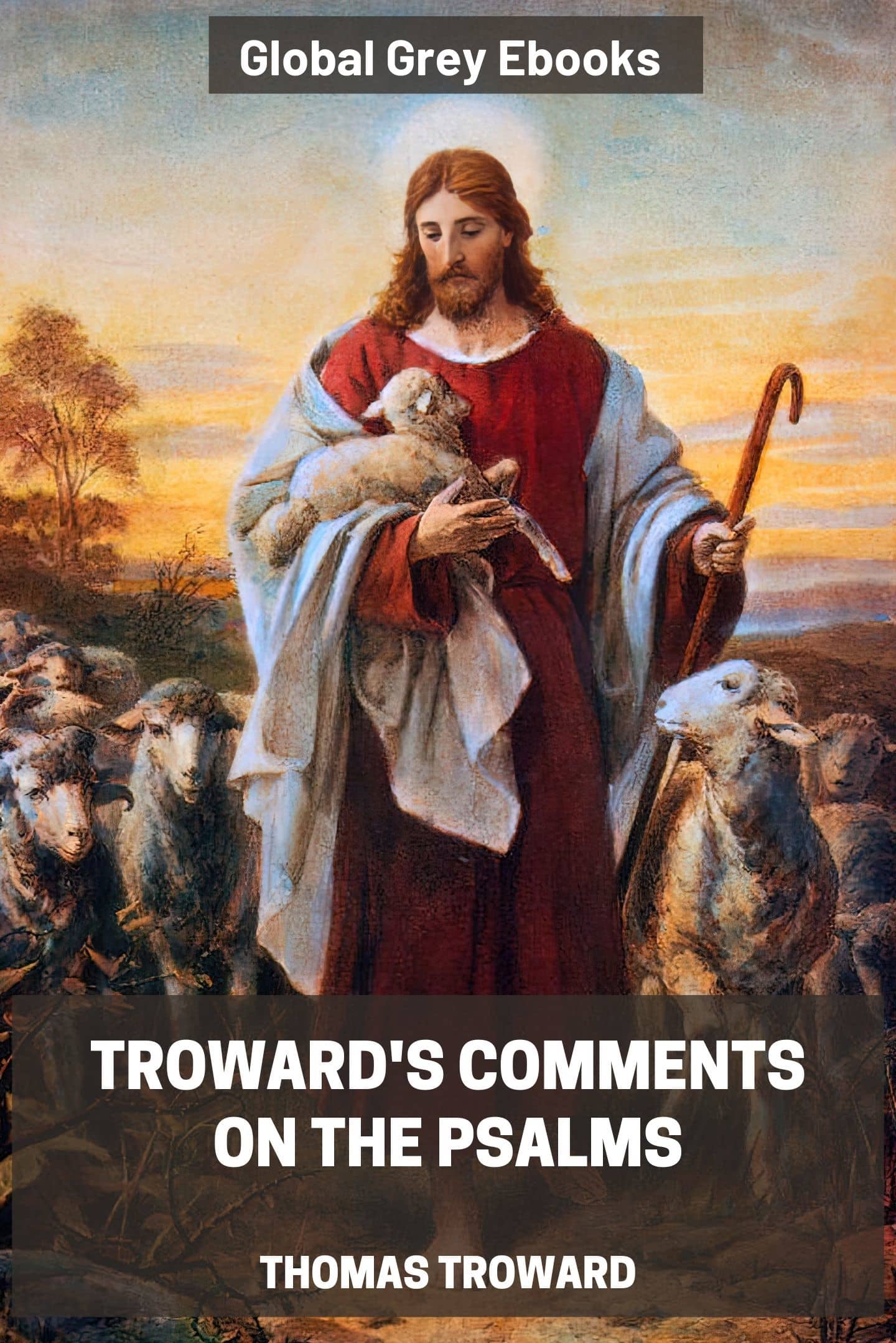 Troward's Comments on the Psalms