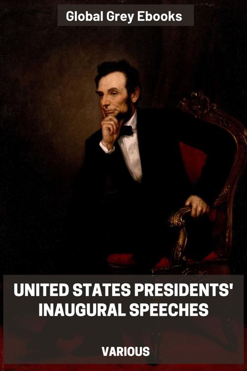 United States Presidents' Inaugural Speeches