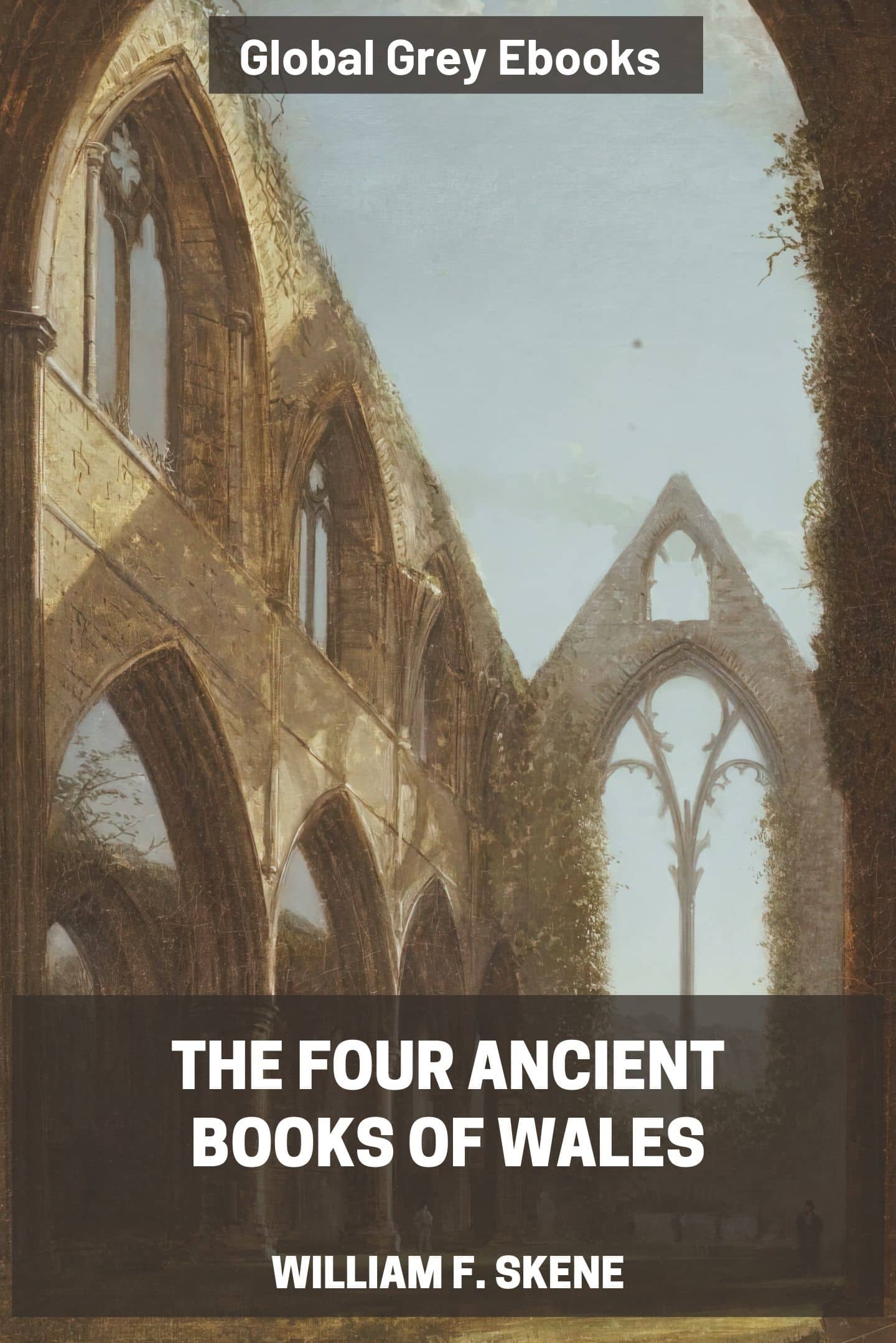 The Four Ancient Books of Wales